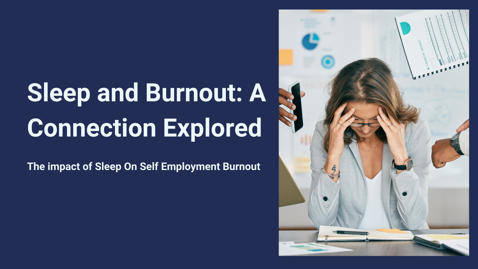 Self-Employment Related Burnout and Lack of Sleep | Sip2Sleep®